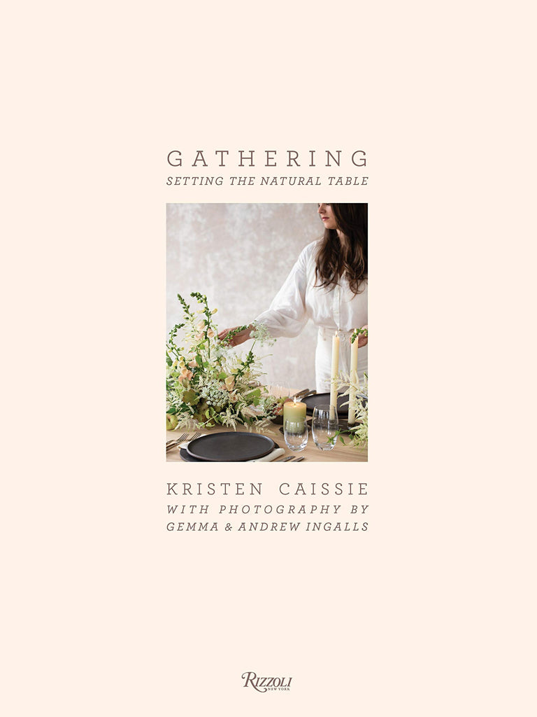 Gathering: Showcasing the Natural Table